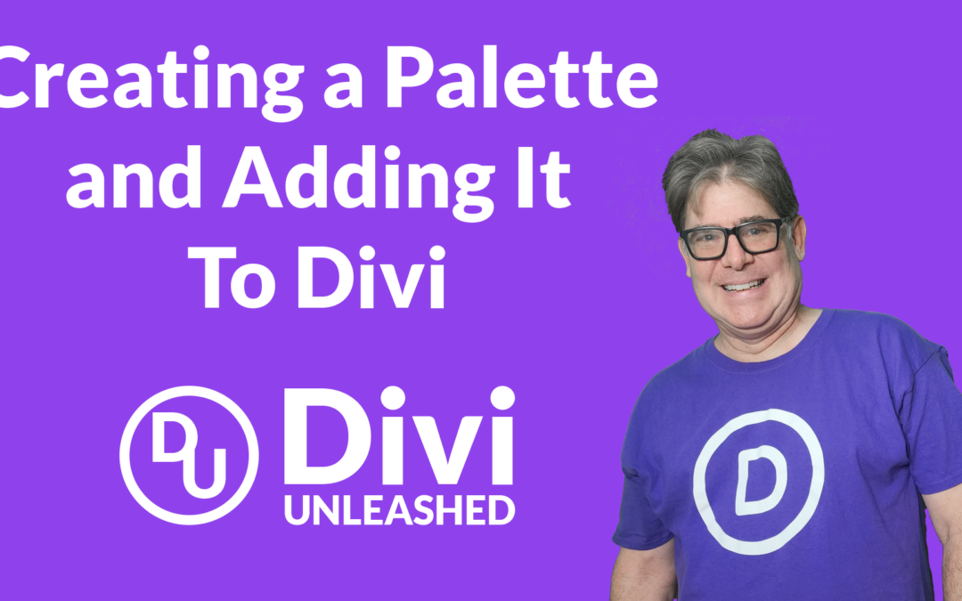 Creating a Palette and Adding It To Divi