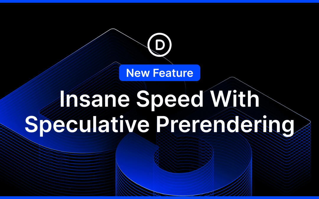 Introducing Speculative Prerendering For Divi 5