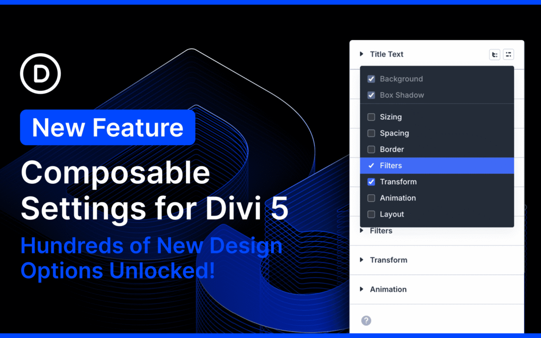 Composable Settings for Divi 5 (Hundreds of New Options)