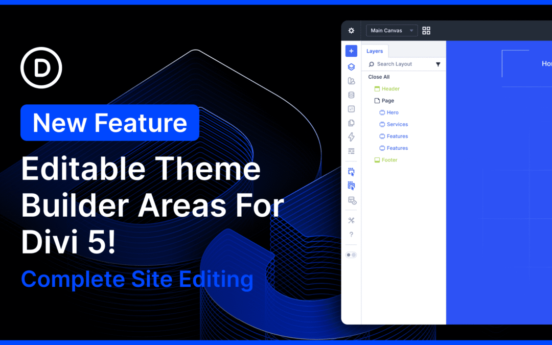 Editable Theme Builder Areas For Divi 5! (Complete Site Editing)